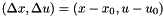 $ (\Delta x, \Delta u) = (x-x_0, u-u_0) $
